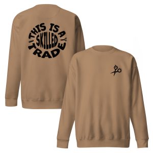 This Is a Skilled Trade Crewneck