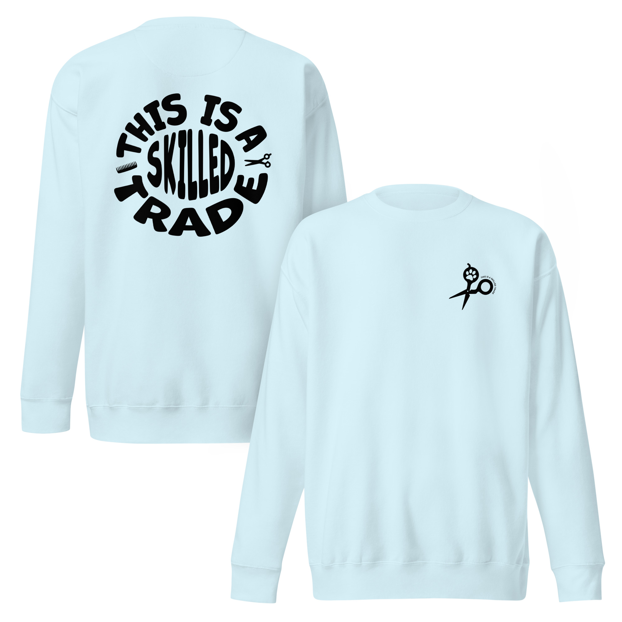 This Is a Skilled Trade Crewneck - Image 4