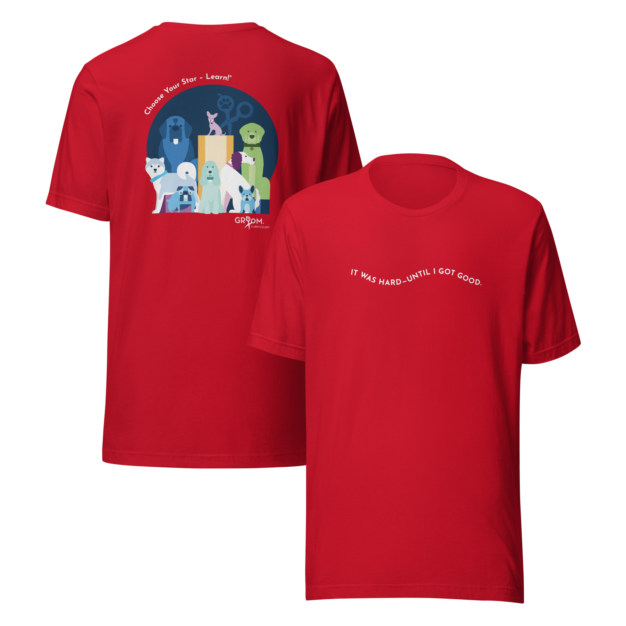 “It Was Hard Until I Got Good” Tee - Image 3